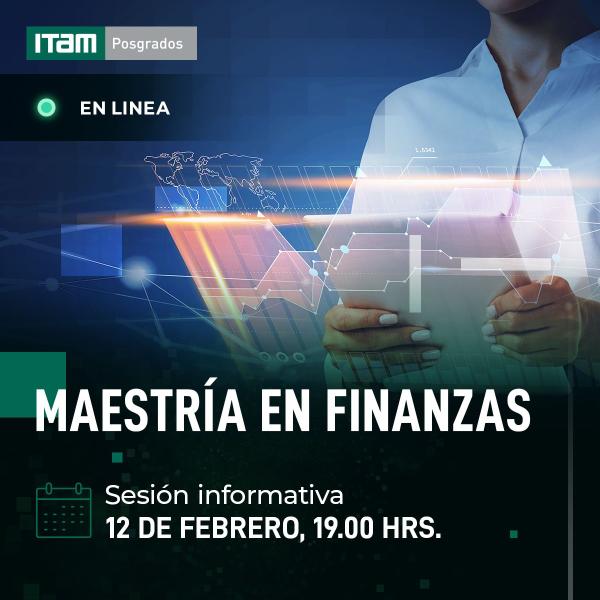 Sesión informativa de la Maestría en Finanzas