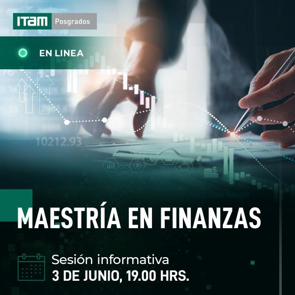 Sesión informativa en línea de la Maestría en Finanzas